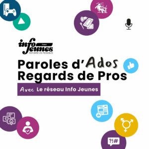 « Paroles d’ados, regards de pros » : le nouveau podcast pour les Parents !